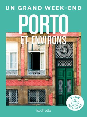cover image of Porto Guide Un Grand Week-end